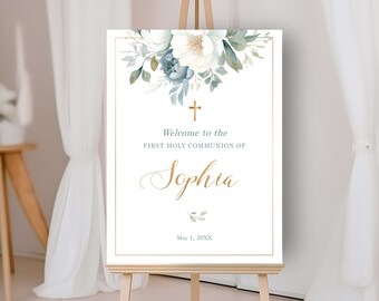 First Communion Welcome Sign TEMPLATE, white and french blue flowers, Holy Communion Welcome Poster for girl, Editable Communion Decor -CP99