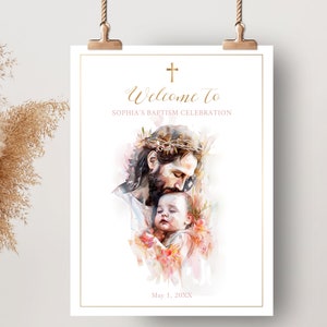 Jesus con un bebe en sus brazos, PLANTILLA EDITABLE, cartel bienvenida celebración bautizo, decoración bautizo de niña o niño - B3