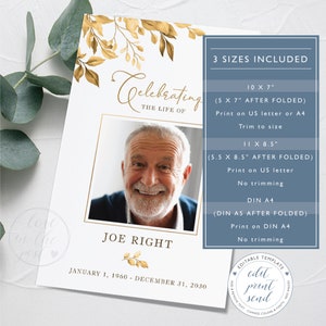 Pu&ograve; includere: Un modello di memoriale stampabile con un design floreale dorato e una foto di un uomo. Il testo recita "Celebrating the Life of Joe Right January 1, 1960 - December 31, 2030". Il modello &egrave; disponibile in tre dimensioni: 10 x 7 pollici, 11 x 8,5 pollici e DIN A4.