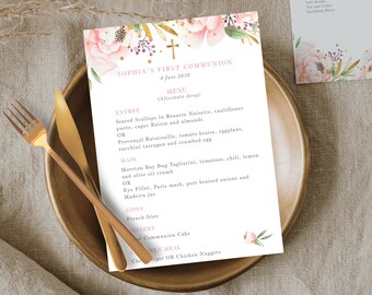 May include: A pink and gold floral themed menu for a first communion. The menu lists the entree, main course, sides, dessert, and children's meal options. The text reads "Sophia's First Communion, 4 June 2030, Menu (Alternate drop)".
