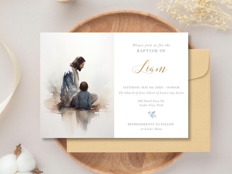 May include: Baptism invitation featuring a watercolor illustration of Jesus with a child. The invitation includes the name "Liam" in gold script, event details, and the church address. The invitation is on a white background with a tan envelope.