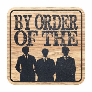 Peaky Blinders inspired gift By order of