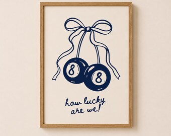 How Lucky Are We Wall Art, Navy 8-Ball Cherry Print, Trendy Poster