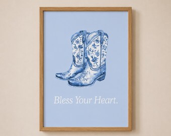 Bless Your Heart Western Wall Art, Blue Cowboy Boots, Southern Quote Print, Cowgirl Decor
