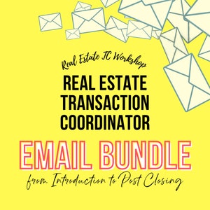 Real Estate Transaction Coordinator Email Bundle