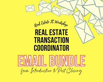 Real Estate Transaction Coordinator Email Bundle