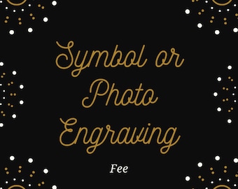 Symbol / Photo Engraving Fee