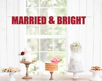 Married & Bright Banner - Merry Christmas Banner - Christmas Banner - Christmas Decorations