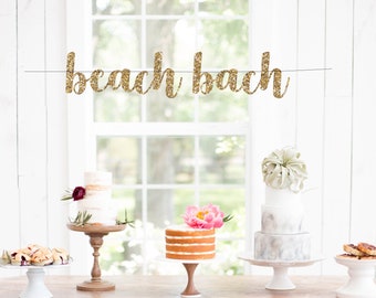 Beach Bach Banner - Bachelorette Party Banner