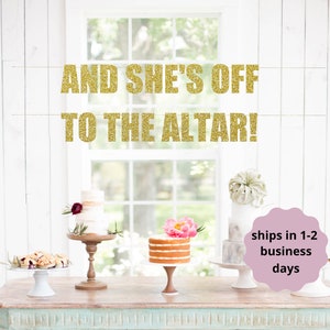 And She&#39;s Off To The Altar! Banner - Kentucky Derby Banner - Derby Bridal Shower Decoration - Derby Day