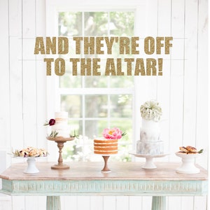 And They&#39;re Off To The Altar! Banner - Kentucky Derby Banner - Derby Bridal Shower Decoration - Derby Day