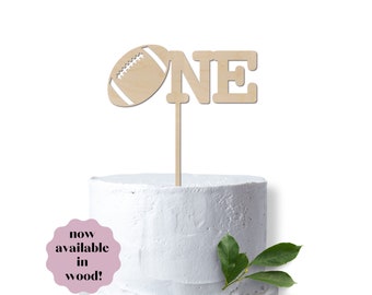 Football First Birthday Cake Topper - Wooden 1st Birthday Cake Topper - First Year Down Cake Topper - Football Cake Topper - Reusable
