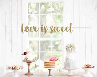 Love is Sweet Dessert Bar Banner Sweets Treats Table - Etsy