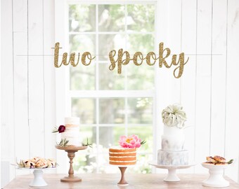 Two Spooky  Banner - Birthday Banner