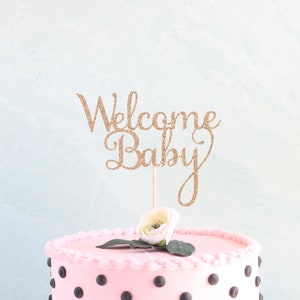Welcome Baby Cake Topper - Baby Shower Cake Topper - Gold Baby Shower Topper