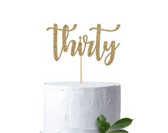 Thirtieth Birthday Cake Topper - 30th Birthday Cake Topper - Birthday Cake Topper - Gold Cake Topper -