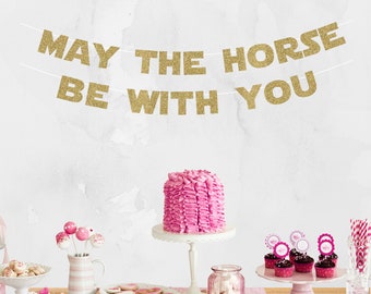 Kentucky Derby Banner - Derby Bridal Shower Decoration - Derby Day - May the 4th Be With You - Derby Party Decorations