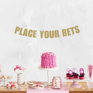 Place Your Bets Banner - Kentucky Derby Party Banner - Derby Party Banner - Derby Party Decorations - Derby Bridal Shower