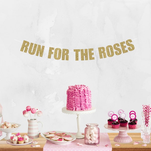 Run for the Roses Banner - Kentucky Derby Party Banner - Derby Party Banner - Derby Party Decorations - Derby Bridal Shower