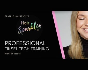 Online Professional Tinsel Tech Training Course