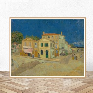 The yellow house, The street, Vincent Van Gogh / Exhibition Poster Set - Museum Print  //  Stretched Reproduction, Ready to Hang