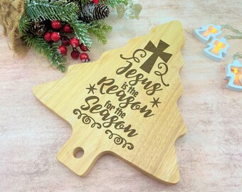 Jesus Is The Reason For The Season Christmas Tree Chopping Board Home Décor XMAS Kitchen Cooking Baking Gift