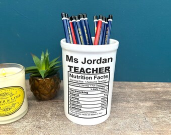 Nutrition Label Teacher End of Term School Thank You Pen Pencil Pot Personalised Desk Office Stationary Gift School PGCE Decor