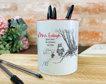 Pooh & Piglet Pencil Image - Personalised - Never Forget The Difference You Make - Teacher Gift Pen Pot Thankyou - TA - Teaching Assistant