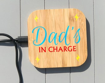 Fathers Day Wireless Bamboo Phone Charger - Dad's in Charge