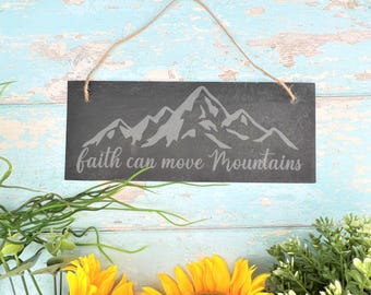 Faith Can Move Mountains Slate Hanging Plaque Christianity God Home Garden Decor Church Housewarming Gift