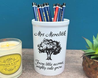 Mighty Oaks Teacher End of Term School Thank You Pen Pencil Pot Personalised Desk Office Stationary Gift School PGCE Decor