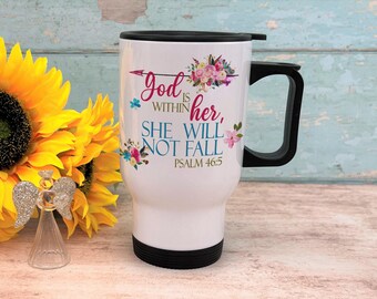 Psalm 46 5 God is Within Her Christian Bible Quote Travel Mug Personalised Gift