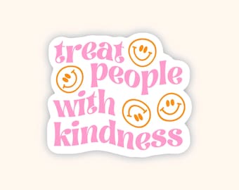 Treat People With Kindness Sticker | Waterproof | Laptop | Water Bottle | Phone | Kindle | Aesthetic | Gift