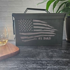 30 Cal ammo can, &quot;#1 Dad Flag&quot;