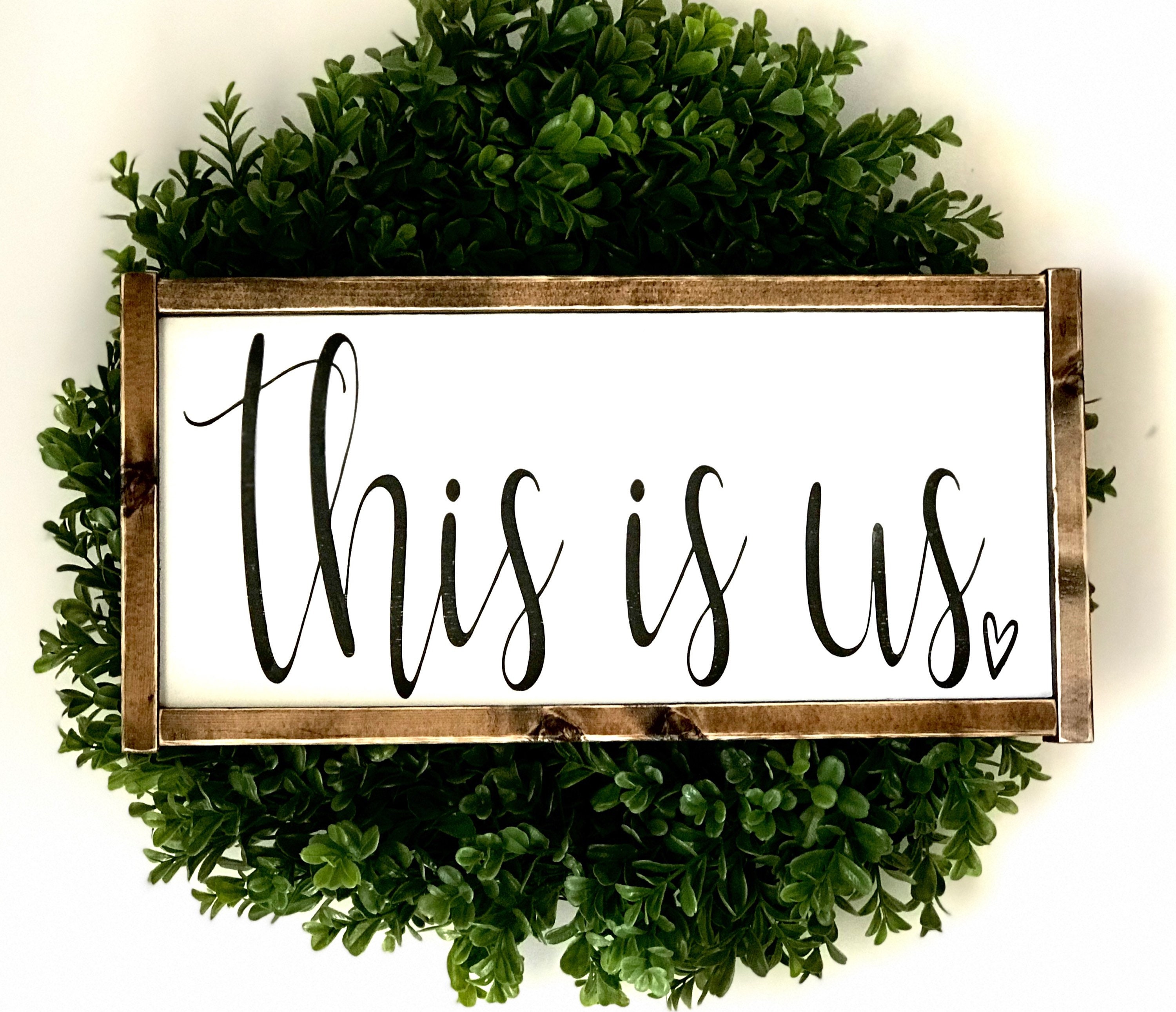 This Is Us This Is Us Sign This Is Us Farmhouse Sign Etsy