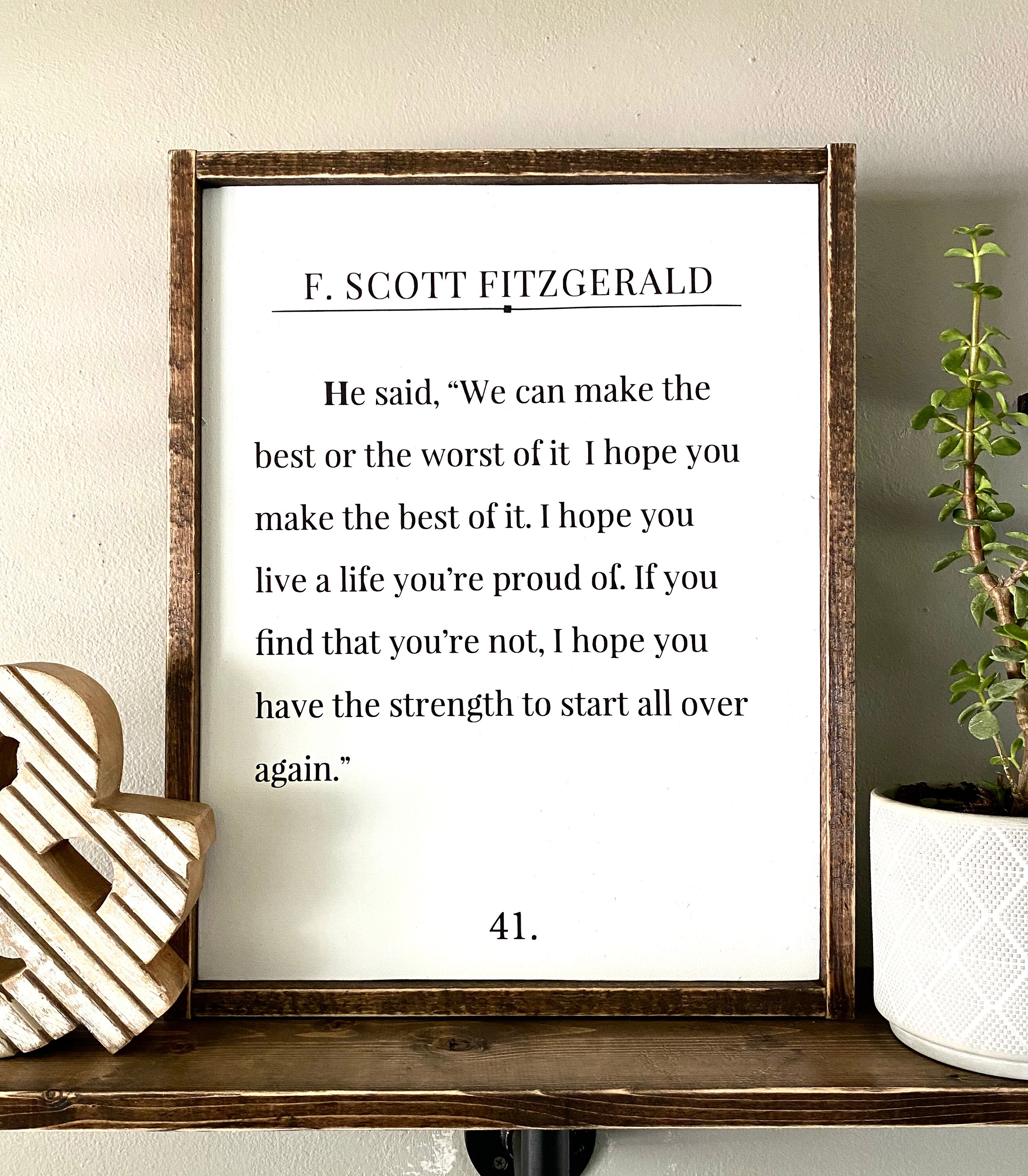 Farmhouse Sign F Scott Fitzgerald We Can Make The Best Of It Inspirational Sign Book Page Sign Fixer Upper Modern Farmhouse Farmhouse Sign F Scott Fitzgerald We Can Make The Best Of It Inspirational Sign Book Page Sign Fixer Upper Modern Farmhouse