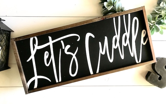 Farmhouse Sign | Let's Cuddle | Master Bedroom Sign | Romantic Sign | Wedding Gift | Newlywed Gift | Fixer Upper | Modern Farmhouse