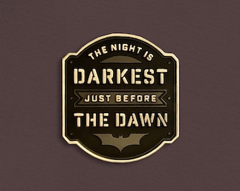 The Knight is Darkest Enamel Pin