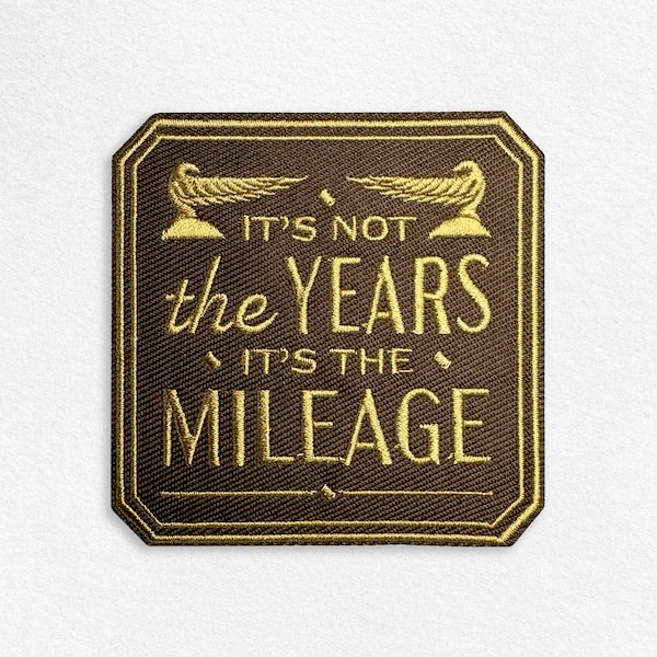 It's Not the Years Patch
