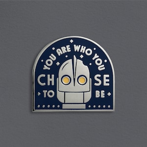 You Are Who You Choose To Be Enamel Pin