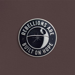 Rebellions Are Built On Hope Enamel Pin
