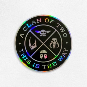 This is the Way Holo Sticker