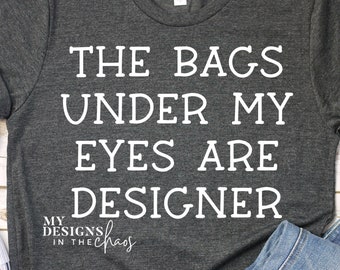 Designer Bags SVG File / Mom Life Shirt Design / Mom svg / Mom t-shirt svg / Cut file for silhouette or cricut/ Mama design