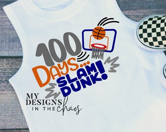 100 days Slam Dunk SVG, 100 days svg Cutting file for Silhouette and Cricut, dxf png eps svg, Basketball SVG, 100 days of school, 100th day
