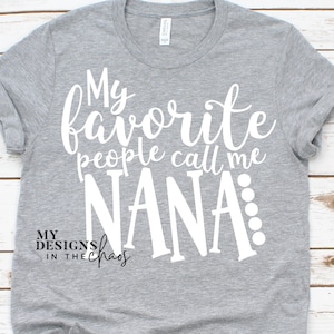 Selige Nana SVG Muttertag svg geschnitten Datei für Silhouette Cameo und Cricut Oma SVG Mama svg meine Lieblingsmenschen nennen mich Nana svg geschnitten Datei