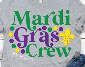 Mardi Gras Crew SVG, Mardi Gras SVG file for Silhouette and Cricut, louisiana svg, new orleans, fleur de lis, mardi gras png, fat tuesday