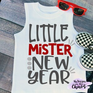 Little Mister Año Nuevo SVG, Archivo svg de Año Nuevo para cricut y silueta, Archivo de corte de Año Nuevo para cricut, Año Nuevo svg, Feliz Año Nuevo svg