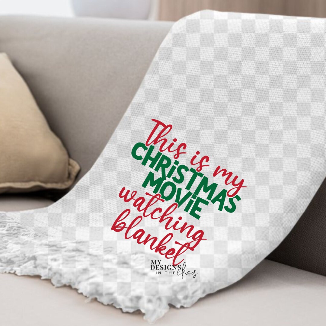 This is My Christmas Movie Watching Blanket SVG File for Silhouette and