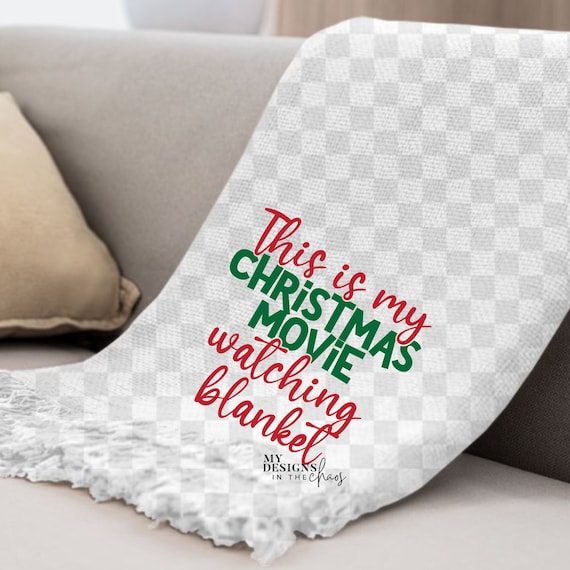 This is My Christmas Movie Watching Blanket SVG File for