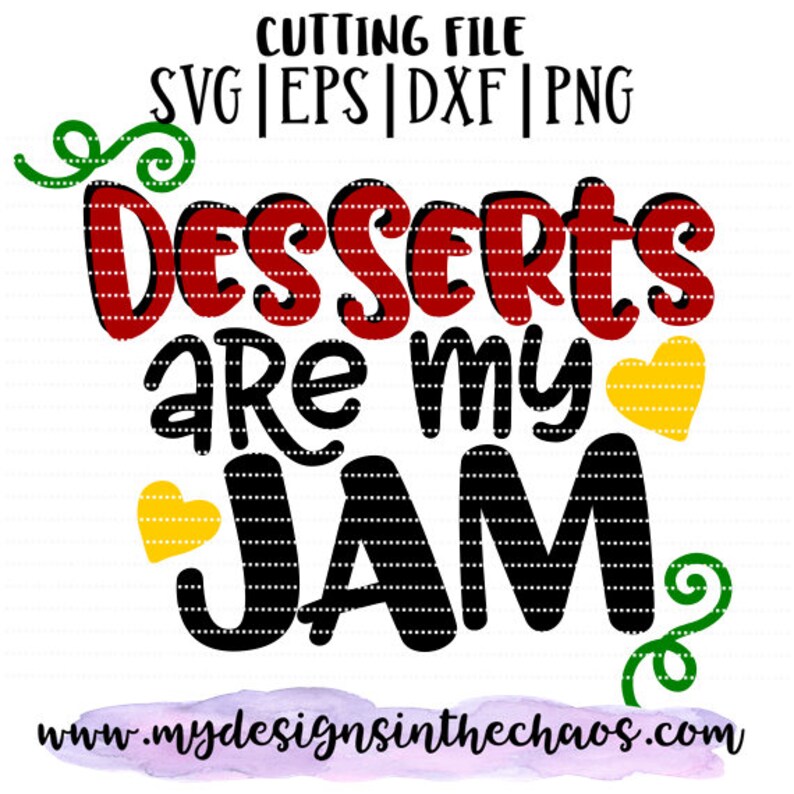 Download Desserts Are My Jam Svg File Holiday Design Christmas Svg Cut File For Silhouette Or Cricut Funny Holiday Christmas Movie Svg Craft Supplies Tools 3d Printing